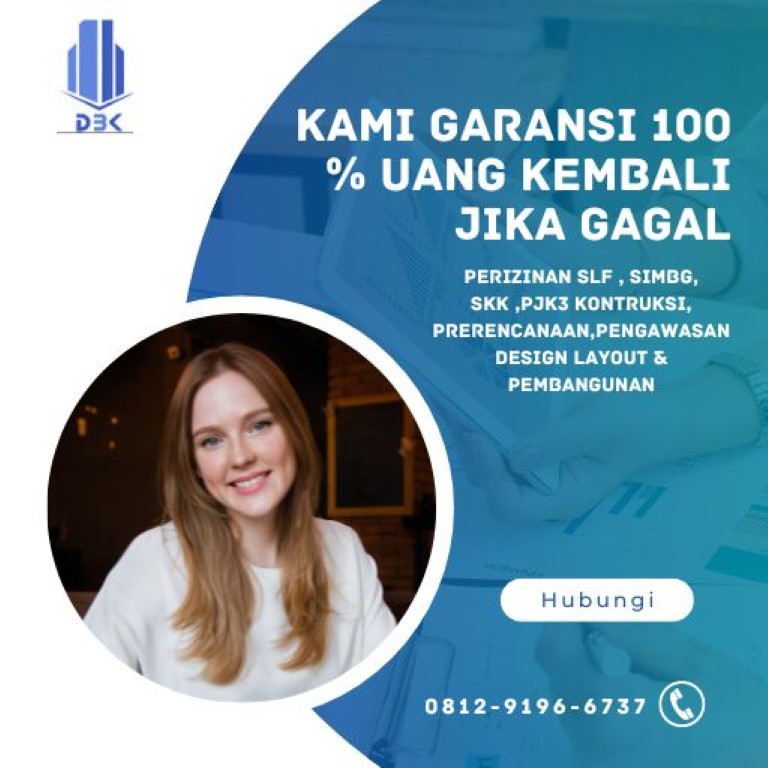 Jasa Perizinan SLF ,SIMBG, SKK, PJK3 , Mulai dari Prerencanaan,Pengawasan, Design Layout , dan Pembangunan Serta Perijinan (Omni Channel)