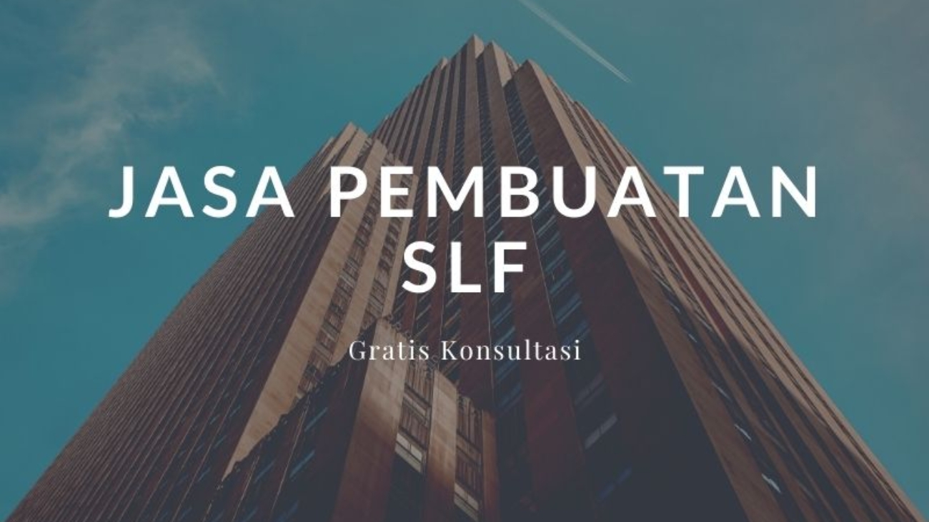 Jasa Pembuatan SLF